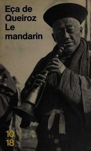 Eça de Queiroz: Le Mandarin (French language, 1991, Editions de la Différence)