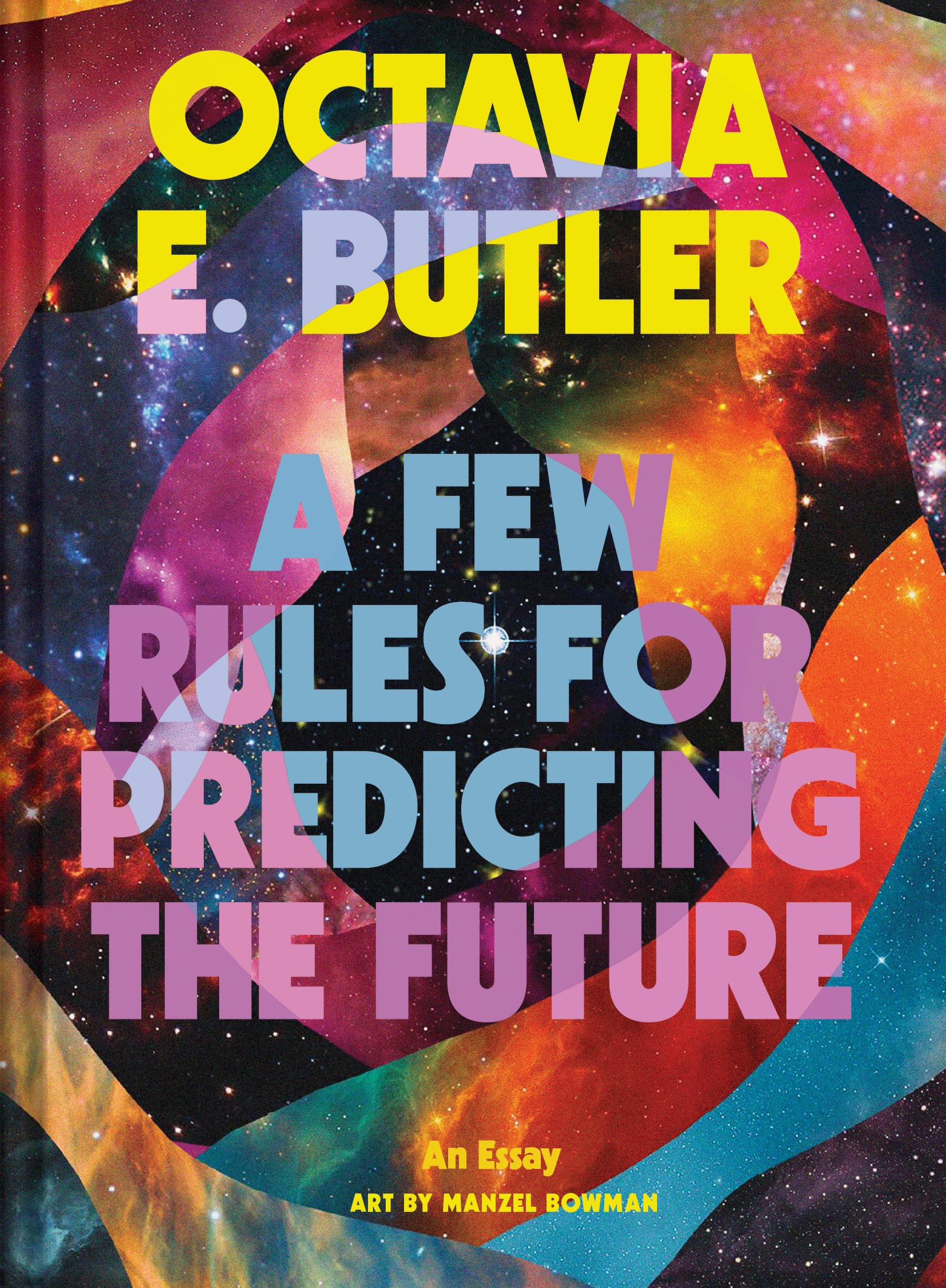 Manzel Bowman, Octavia E. Butler: A Few Rules for Predicting the Future (2024, Chronicle Books LLC)