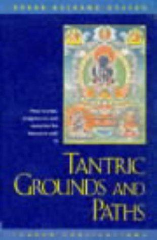 Kelsang Gyatso: Tantric Grounds and Paths (Hardcover, 1994, Tharpa Publications)