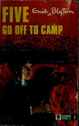 Enid Blyton: Five go off to camp (1967, Hodder and Stoughton)