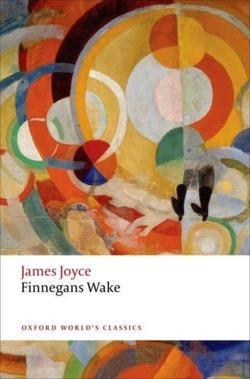 Richard Ellmann, Robbert-Jan Henkes, Erik Bindervoet, Finn Fordham: Finnegans Wake (2012, Oxford University Press)