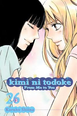 Karuho Shiina: Kimi ni Todoke: From Me to You, Vol. 26 (Paperback, 2017, VIZ Media LLC)