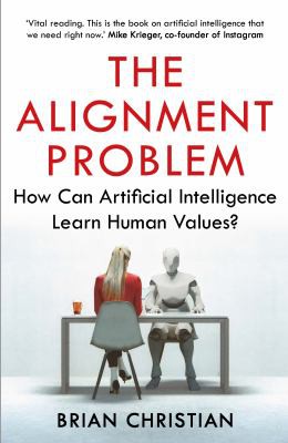 Brian Christian: Alignment Problem (2021, Atlantic Books, Limited)