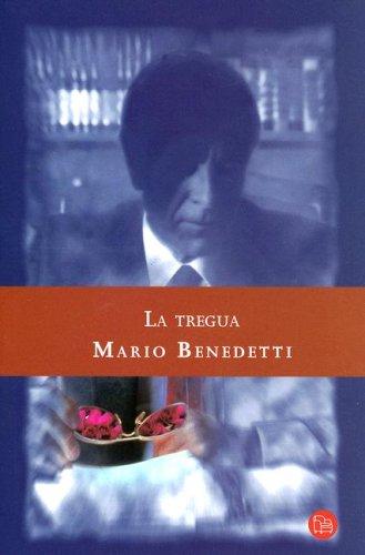 Mario Benedetti: La Tregua/truce (Paperback, Spanish language, Punto de Lectura)