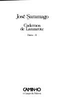 José Saramago: Cadernos de Lanzarote (Portuguese language, 1994, Editorial Caminho)