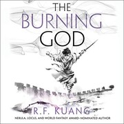 R. F. Kuang: The Burning God (AudiobookFormat, 2020, Harpercollins, HarperCollins B and Blackstone Publishing)