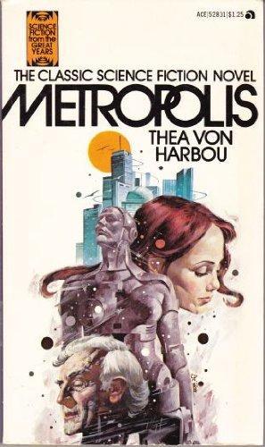 Thea von Harbou: Metropolis (1975)