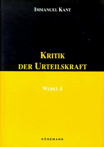 Immanuel Kant: Kritik Der Urteilskraft (German language, 1999, Konemann)