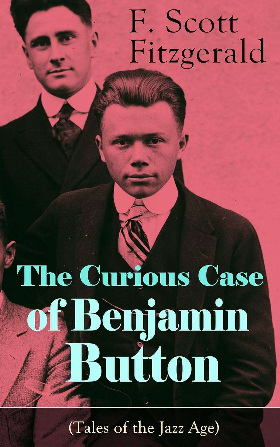 Francis Scott Key Fitzgerald: The Curious Case of Benjamin Button (EBook, 2015, e-artnow)