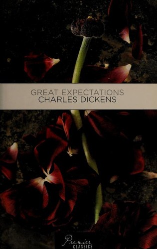 Charles Dickens, Jan Gleiter, Mary Ellen Snodgrass: Great Expectations (Paperback, 2006, Premier Classics)