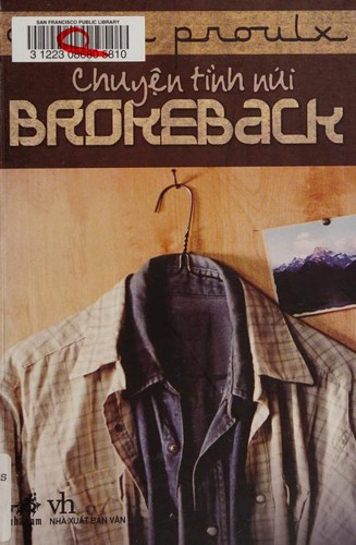 Annie Proulx: Chuyện tình núi Brokeback (Vietnamese language, 2008, NXB Văn học, Nhã Nam)