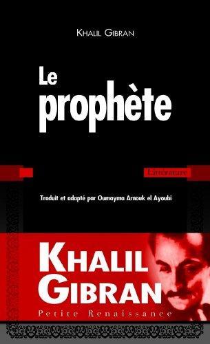 Kahlil Gibran: Le Prophète (French language)