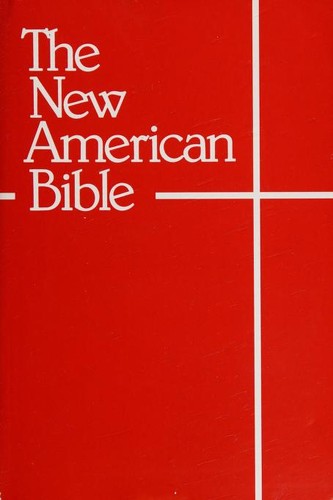 Confraternity of Christian Doctrine., Bible: textsThe New American Bible (Paperback, 2005, World Catholic Press)