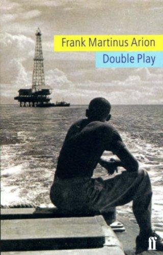Frank Martinus Arion: Double play (1998, Faber and Faber)