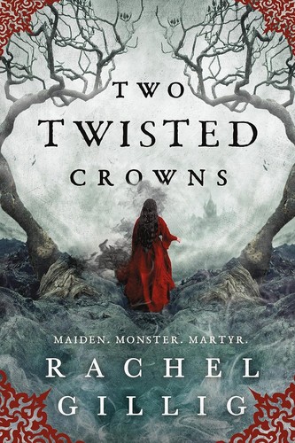 Rachel Gillig: Two Twisted Crowns (2023, Orbit)