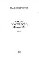 Clarice Lispector: Perto do coração selvagem (Portuguese language, 1998, Rocco)