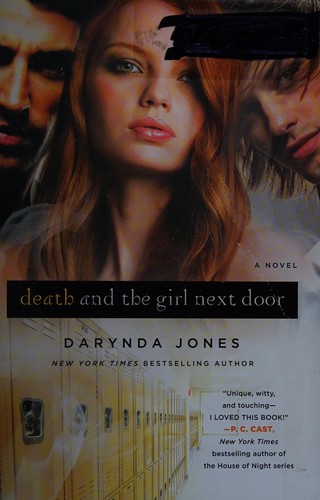 Darynda Jones: Death and the girl next door (2012, St. Martin's Griffin)