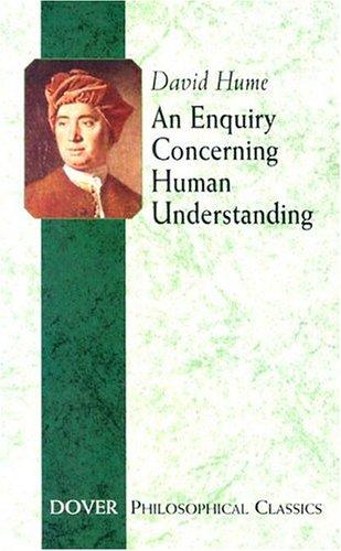 David Hume: An enquiry concerning human understanding (2004, Dover Publications)