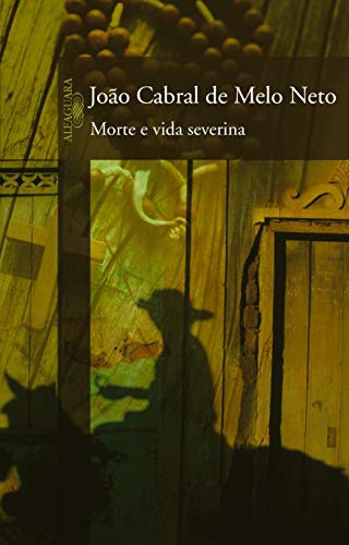 invalid author: Morte E Vida Severina (Paperback, Portuguese language, 2007, Alfaguara)