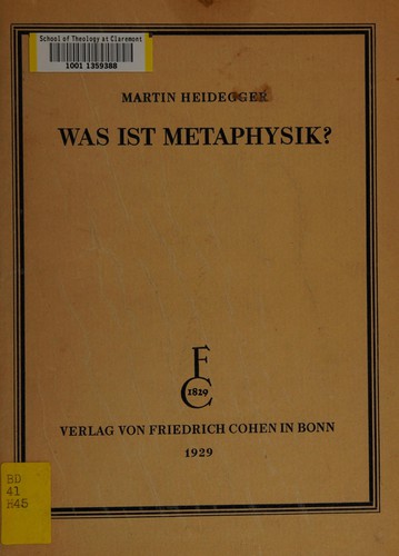 Martin Heidegger: Was ist Metaphysik? (German language, 1929, F. Cohen)