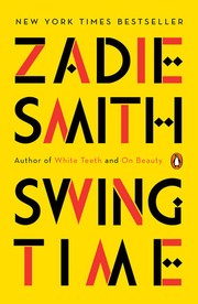 Zadie Smith: Swing Time (2017, Penguin Books)