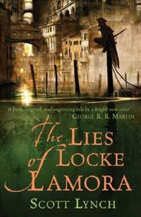 Scott Lynch: The Lies of Locke Lamora (Gollancz) (2006, Gollancz)