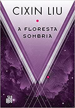 A Floresta Sombria (Paperback, Português language, 2017, Suma)