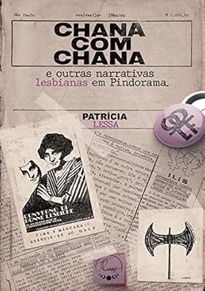 Patrícia Lessa: Chanacomchana e outras narrativas lesbianas em Pindorama (Paperback, Português language, Luas)