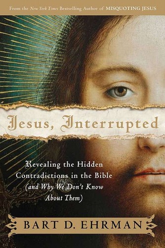 Bart D. Ehrman: Jesus, Interrupted (2009, HarperCollins e-books)