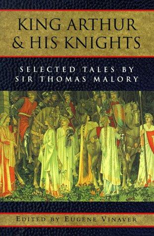 Thomas Malory: King Arthur and his knights (1975, Oxford University Press)