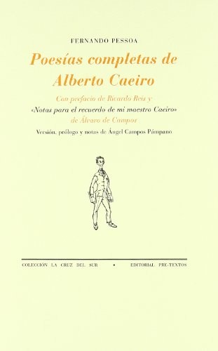 Fernando Pessoa: Poesías completas de Alberto Caeiro (Multiple languages language, 2000, Editorial Pre-Textos, PRETEXTOS)