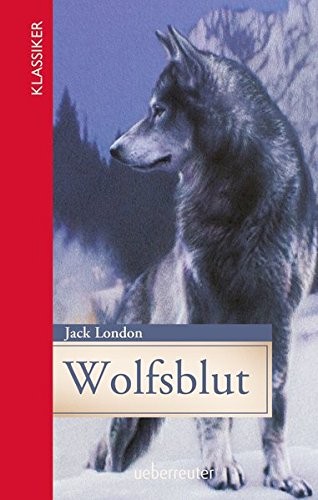 Jack London: Wolfsblut (2016, Ueberreuter Verlag)