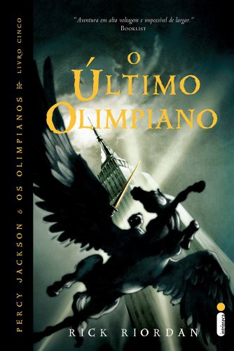 Rick Riordan: Ultimo Olimpiano - Percy Jackson e Os Olimpianos L (Paperback, 2010, Intrinseca)