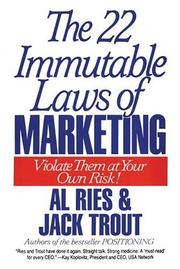 Jack Trout, Al Ries: The 22 Immutable Laws of Marketing (1994, HarperBusiness)