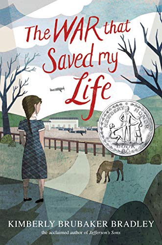 Kimberly Brubaker Bradley: The War That Saved My Life (Hardcover, 2019, Thorndike Press Large Print)