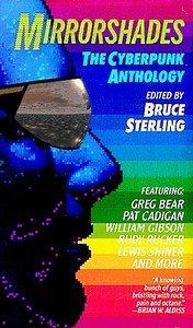 Bruce Sterling: Mirrorshades (Hardcover, 1986, Arbor House)