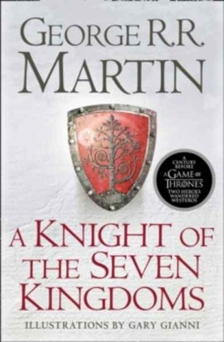 George R. R. Martin: A Knigth of the Seven Kingdoms (2017, Harper Voyager)