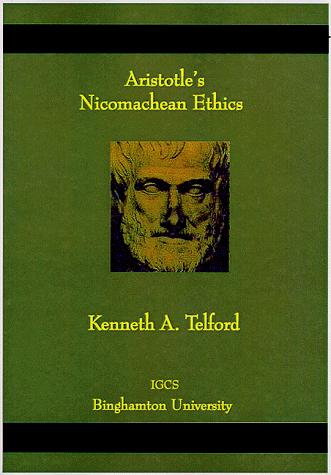 Αριστοτέλης, Kenneth A. Telford : Aristotle's Nicomachean ethics (Paperback, 1999, Institute of Global Cultural Studies, Binghamton University)