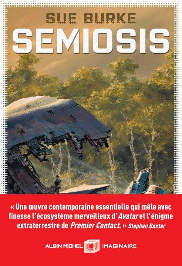 Sue Burke: Semiosis (French language, 2019, Éditions Albin Michel)