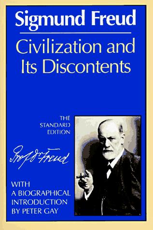 Sigmund Freud, Peter Gay: Civilization and Its Discontents (1989, W. W. Norton & Company)