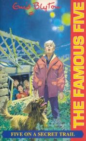 Enid Blyton: Five on a Secret Trail (1991, Hodder)