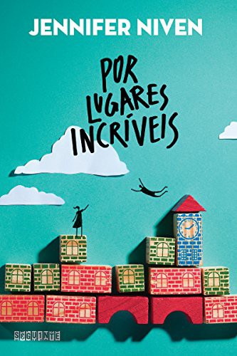 _: Por lugares incríveis (Paperback, Portuguese language, 2014, Seguinte)