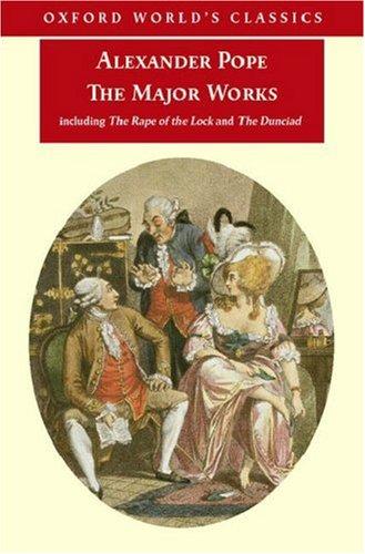 Alexander Pope: The Major Works (Oxford World's Classics) (2006, Oxford University Press, USA)