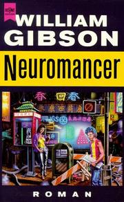 William Gibson (1783–1857), William Gibson (unspecified), William F. Gibson (duplicate): Neuromancer (Paperback, German language, 1992, Heyne)