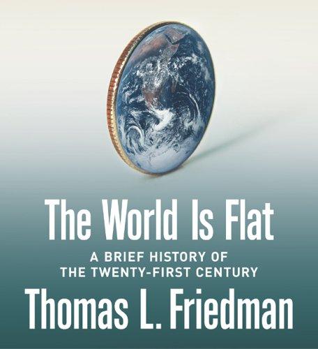 Thomas L. Friedman: The World Is Flat (AudiobookFormat, 2005, Audio Renaissance)