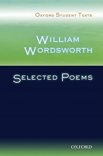 William Wordsworth: Selected poems (2006, Oxford University Press)