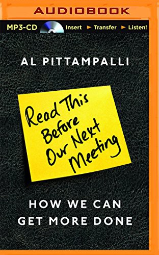 Al Pittampalli: Read This Before Our Next Meeting (2016, Brilliance Audio)