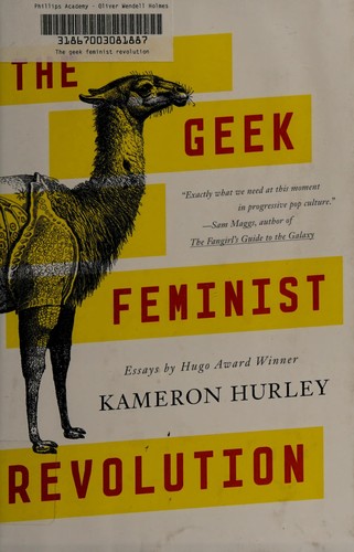 Kameron Hurley: The geek feminist revolution (2016, Tor Books, Tor, a Tom Doherty Associates Book)