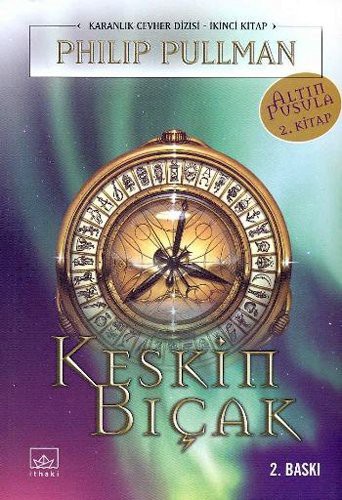 Philip Pullman: Keskin Bıçak (Paperback, 2015, Ithaki Yayinlari)