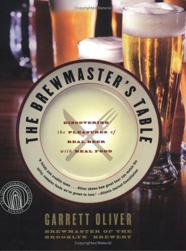 Garrett Oliver: The Brewmaster's Table (Paperback, 2005, Ecco)